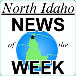 North Idaho News of the Week